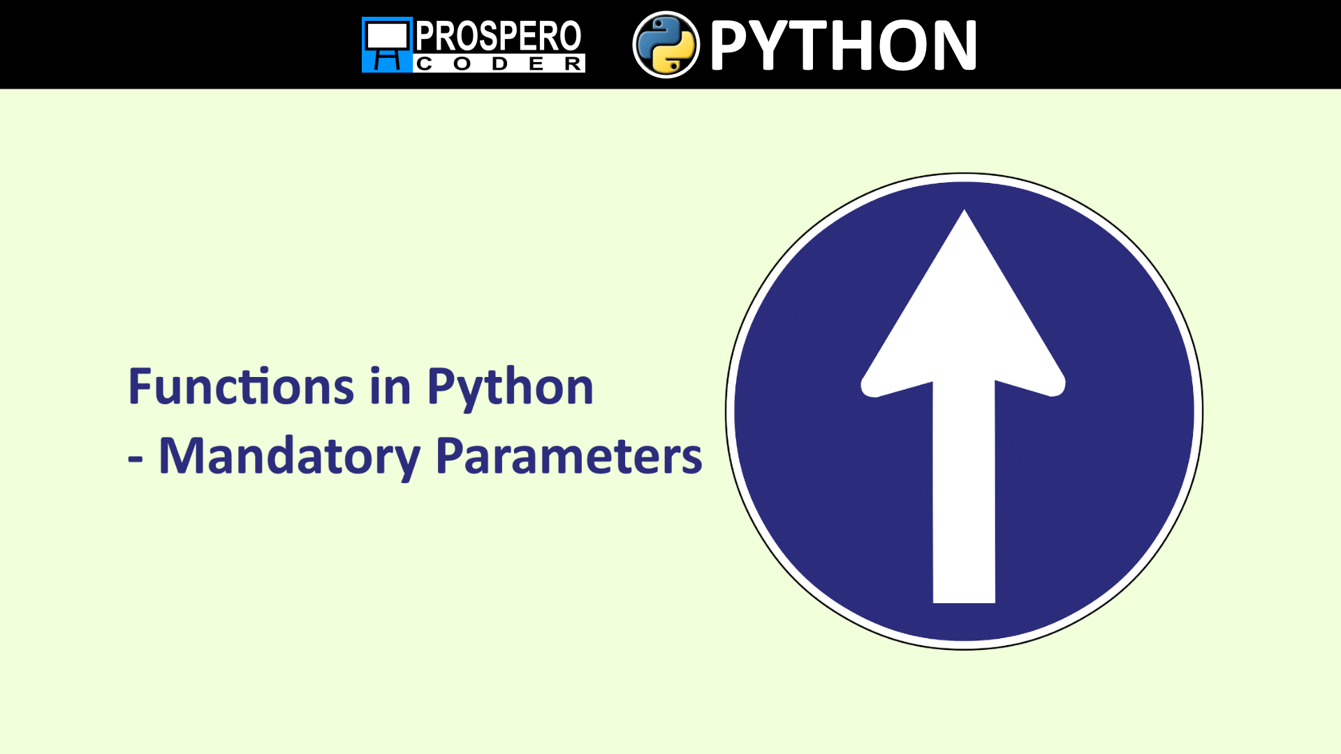 Functions In Python Mandatory Parameters Prospero Coder