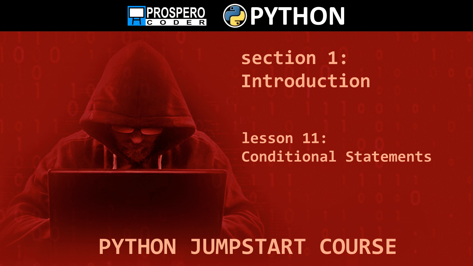 1.6. conditionals — introduction to python... PYTHON JUMPSTART COURSE Section 1 - Introduction, Lesson 11 ...